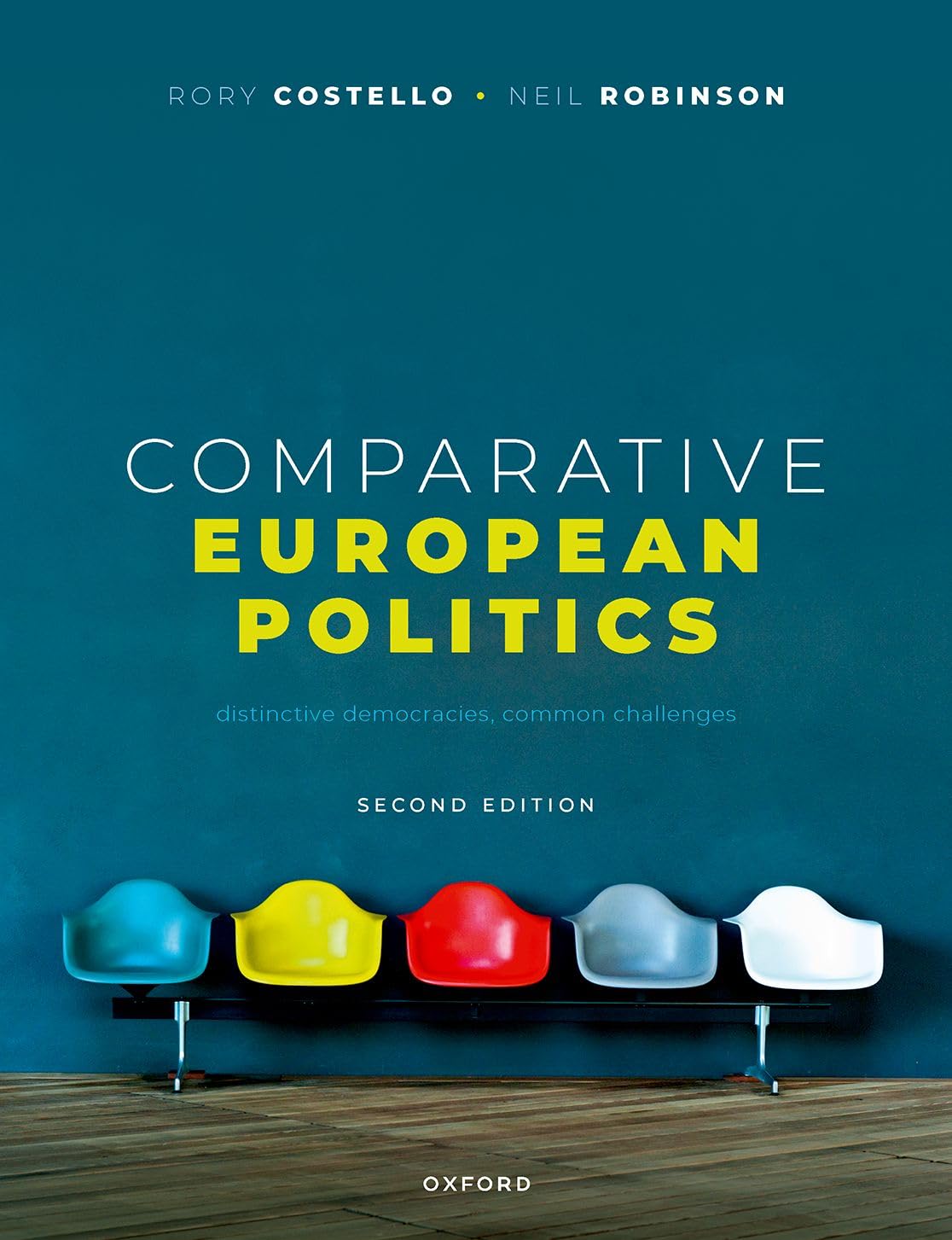 Comparative European Politics by Rory Costello, Neil Robinson - 9780192866448