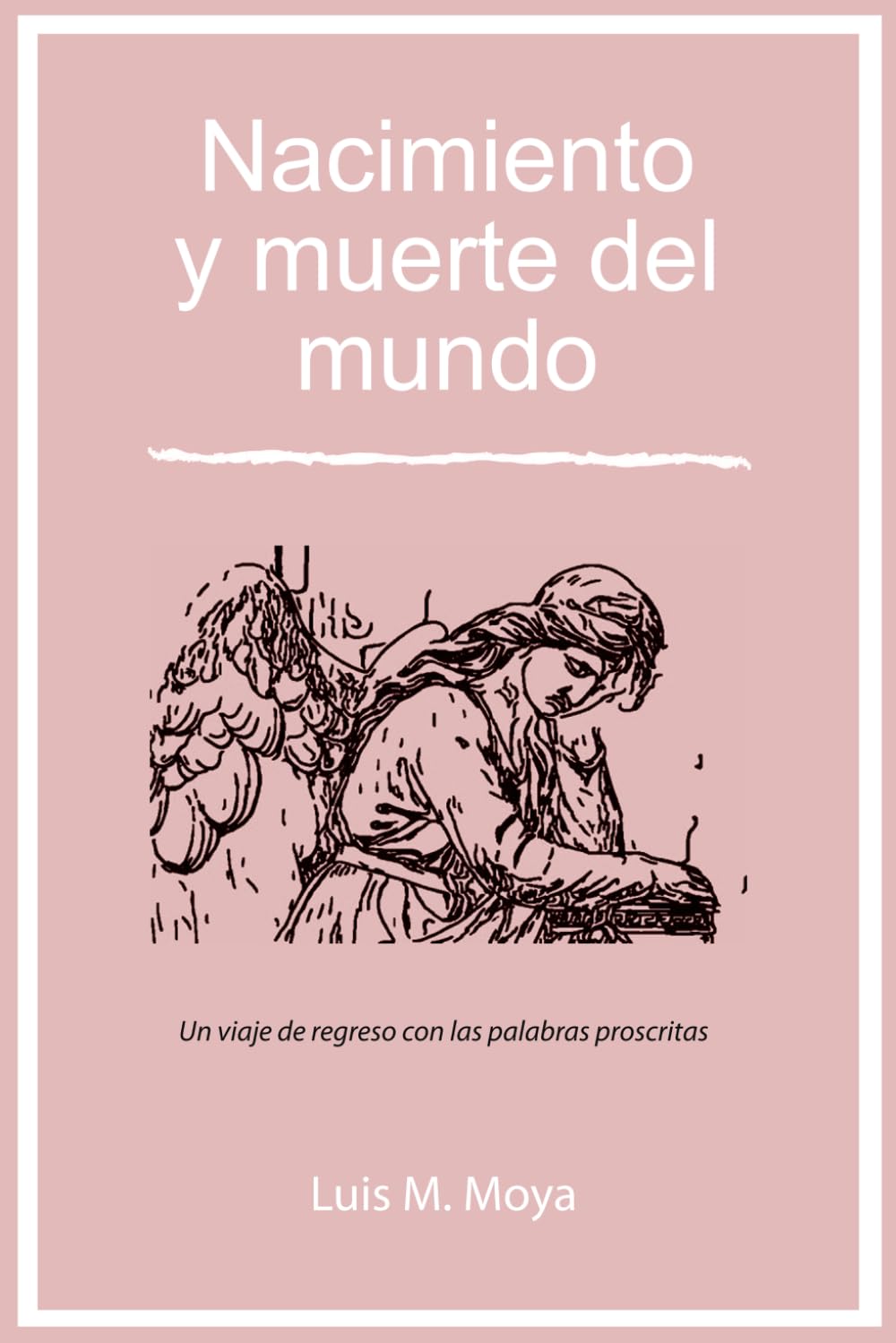 Nacimiento y muerte del mundo