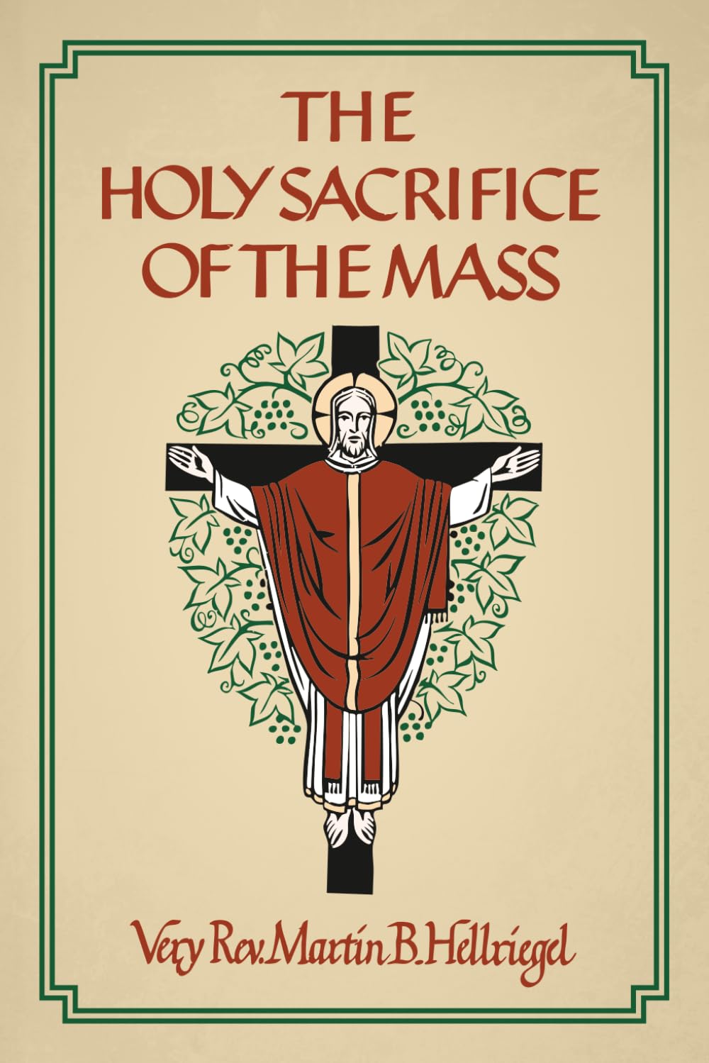 The Holy Sacrifice of the Mass