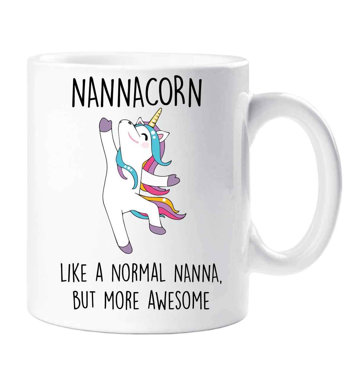 60 Second Makeover Limited Nannacorn Mug Nanna Moithers DayFunny Mug Present