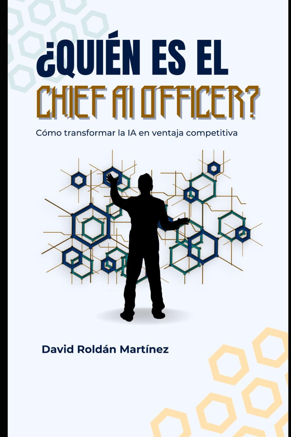 ¿Quién es el Chief AI Officer?: Cómo transformar la IA en ventaja competitiva