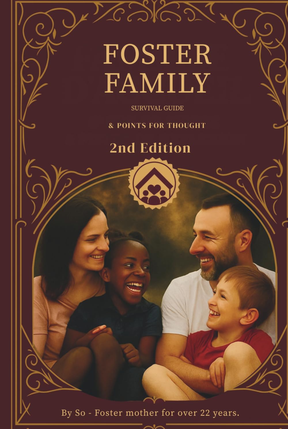 Foster Family - Survival Guide & Paths For Reflection - 2e edition