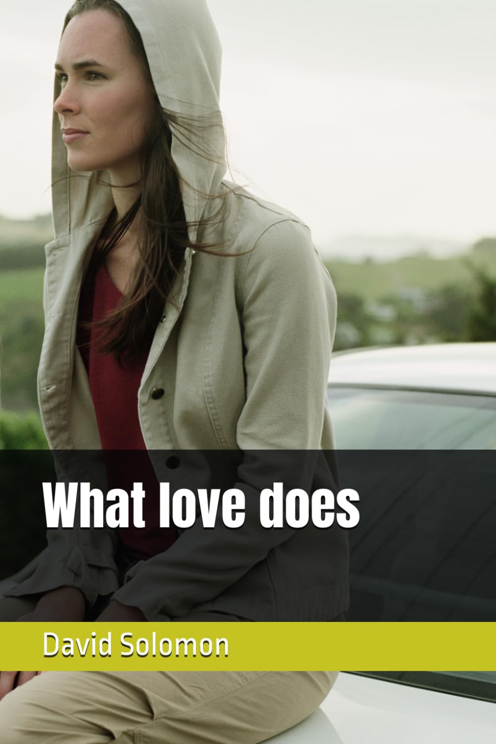 What love does (Love in todays world)