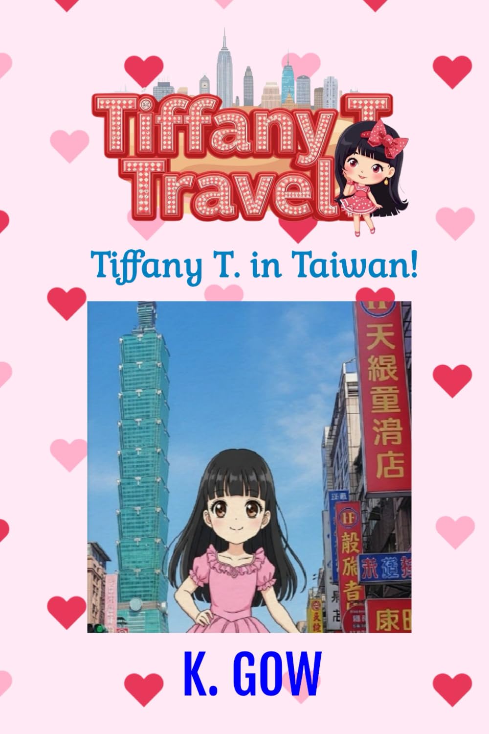 Tiffany T. in Taiwan (Tiffany T. Travels Series): 6