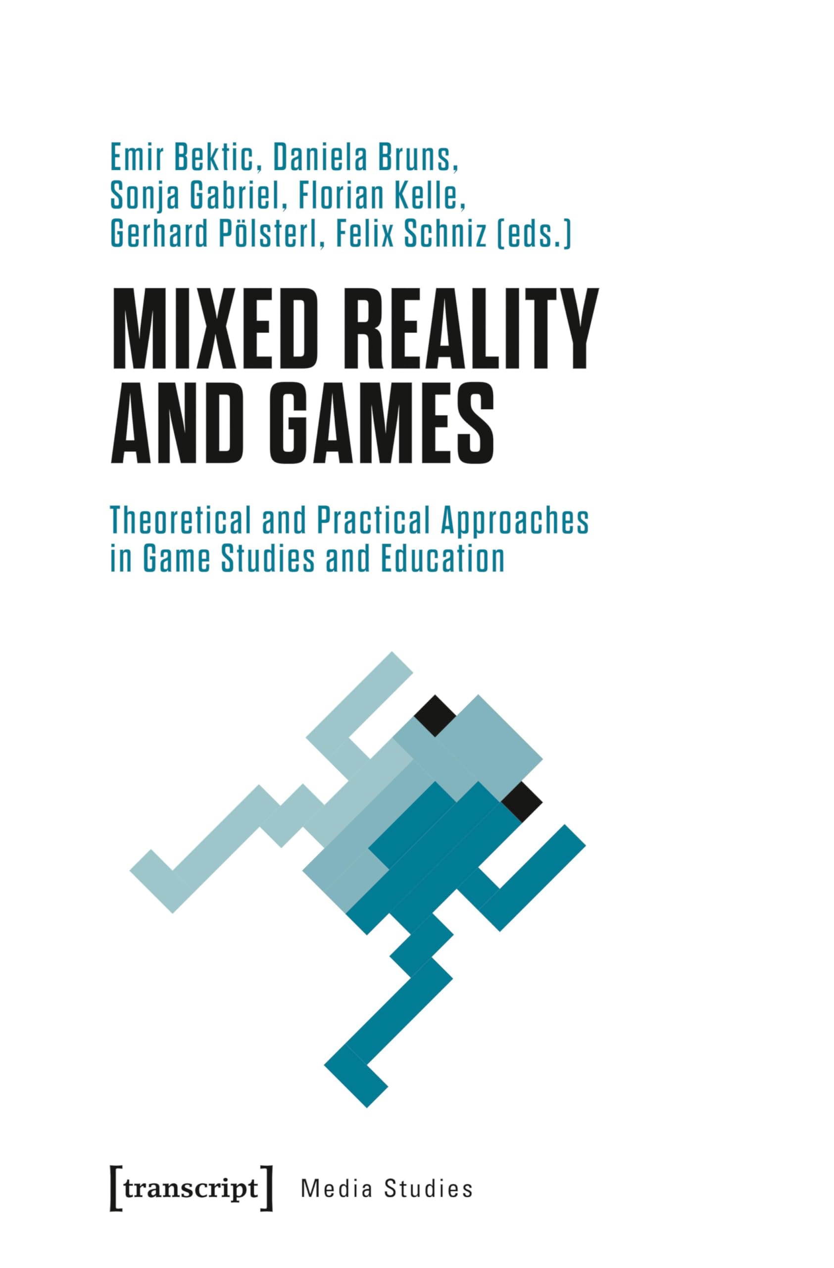 Mixed Reality and Games concevoir un jeu vidéo éducatif avec la réalité mixte