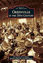 Greenville in the 20th Century (Images of America)