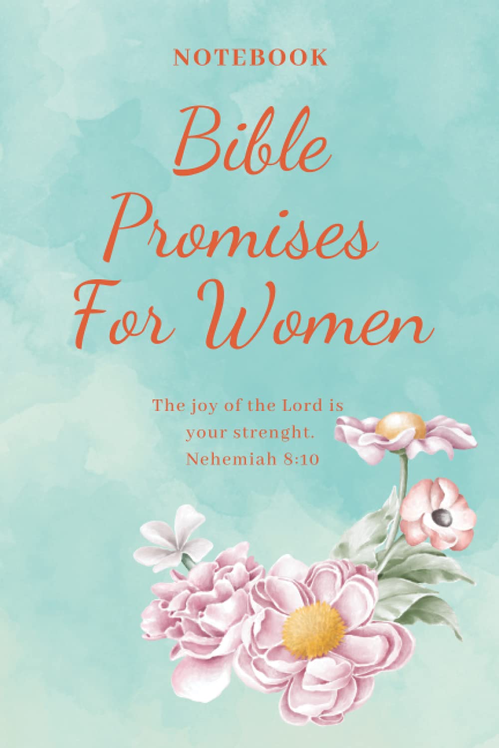 Bible Promises For Women: Notebook