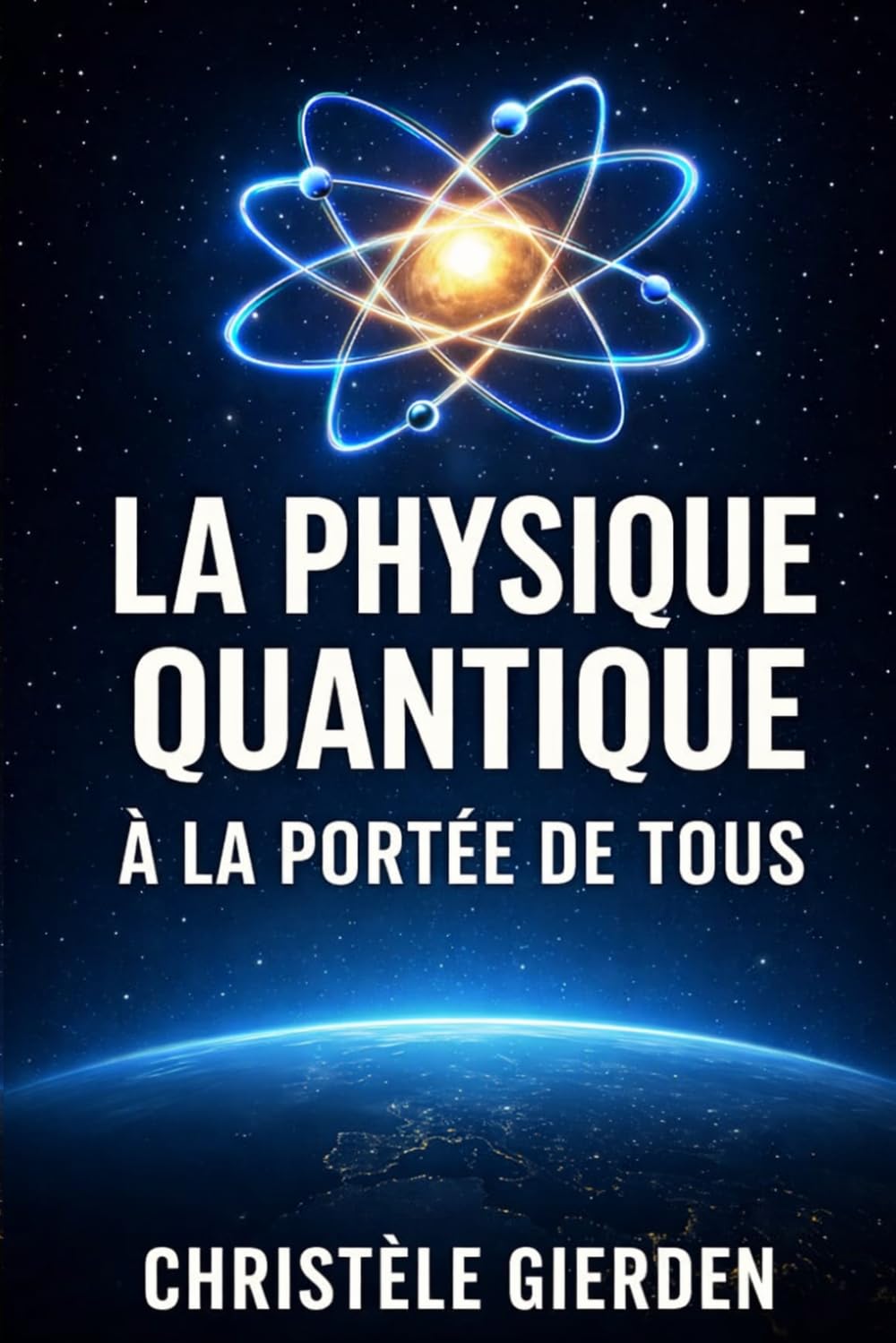 La physique quantique à la portée de tous (Nouvelles mystérieuses inspirées de faits scientifiques)