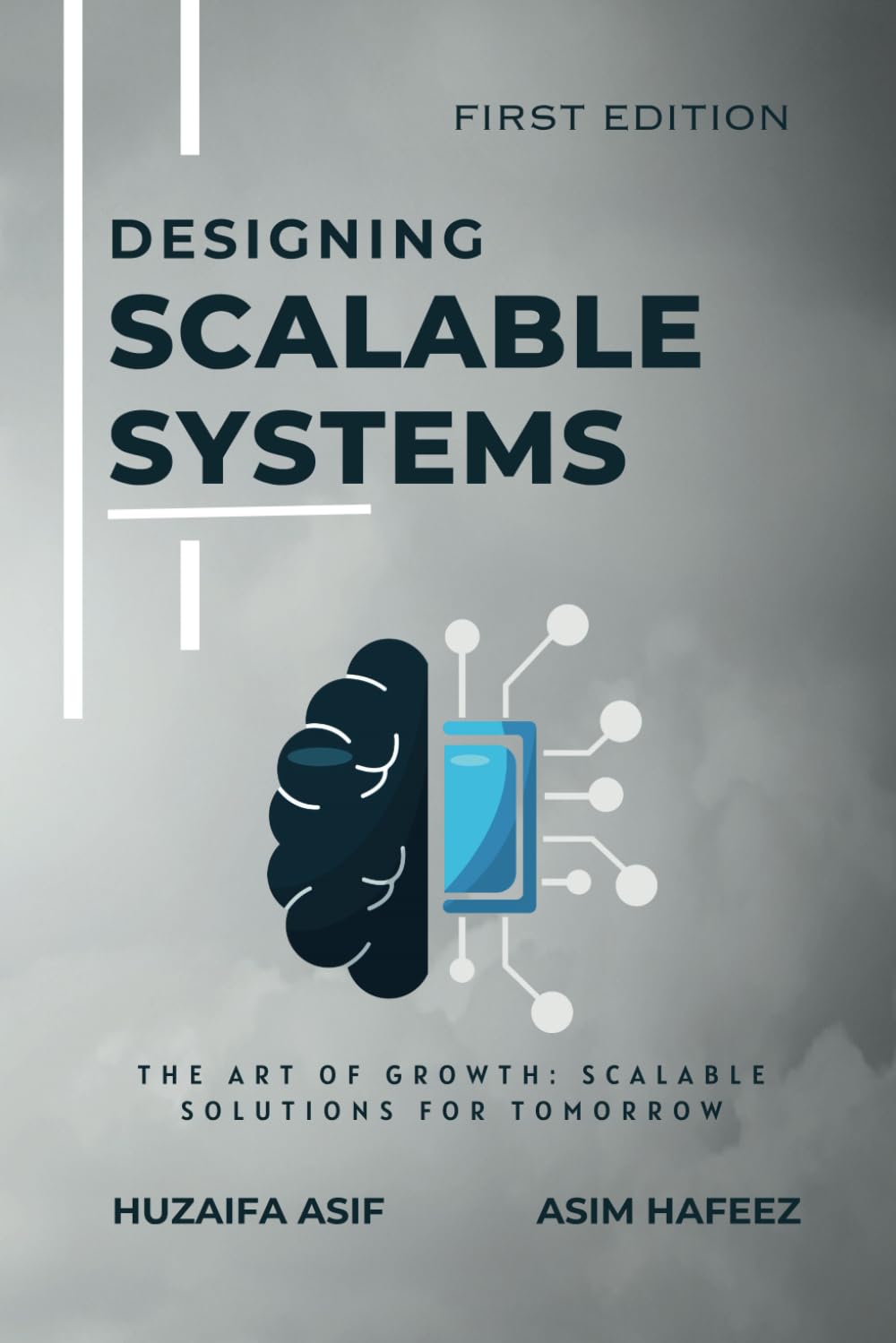 Designing Scalable Systems: The Art of Growth: Scalable Solutions for Tomorrow