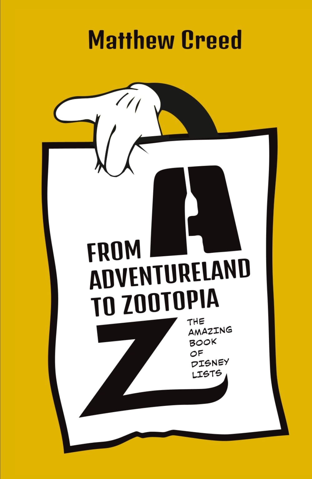 From Adventureland to Zootopia: The Amazing Book of Disney Lists