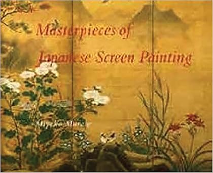 Masterpieces Of Japanese Screen Painting