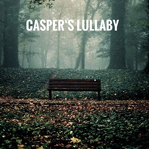 Casper\'s Lullaby