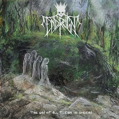 The Way Of All Flesh Is Decay
