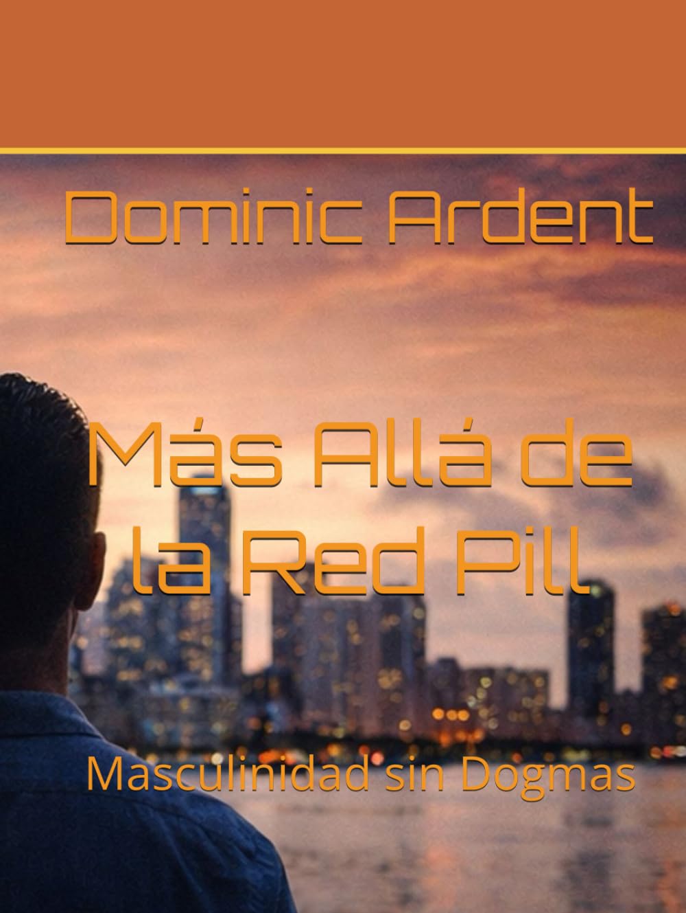 Más Allá de la Red Pill: Masculinidad sin Dogmas