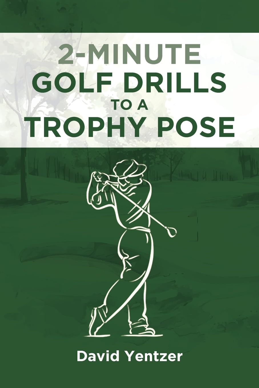 2 Minute Golf Drills to a Trophy Pose