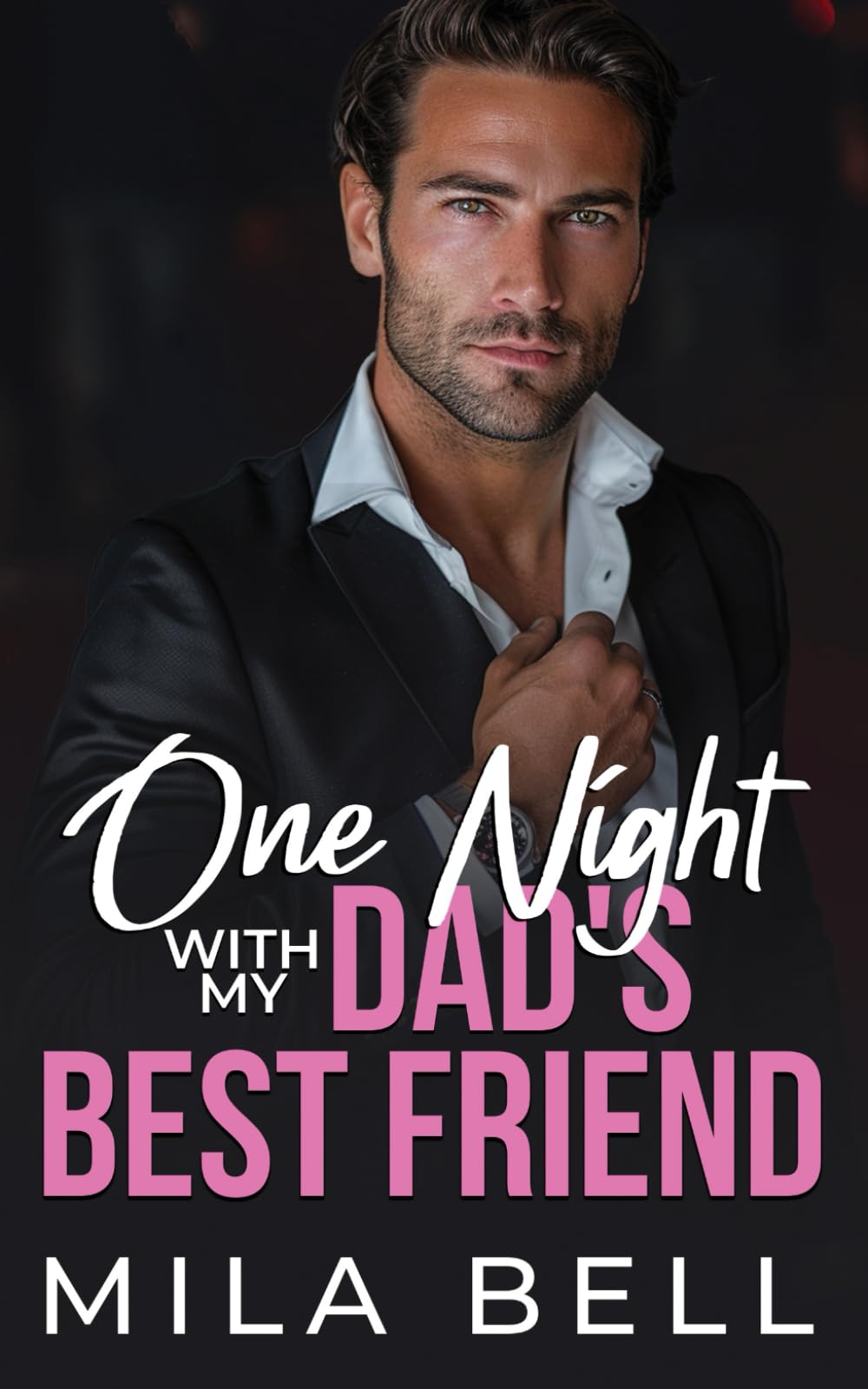 One Night With My Dad's Best Friend: Secret Babies, Billionaire Romance