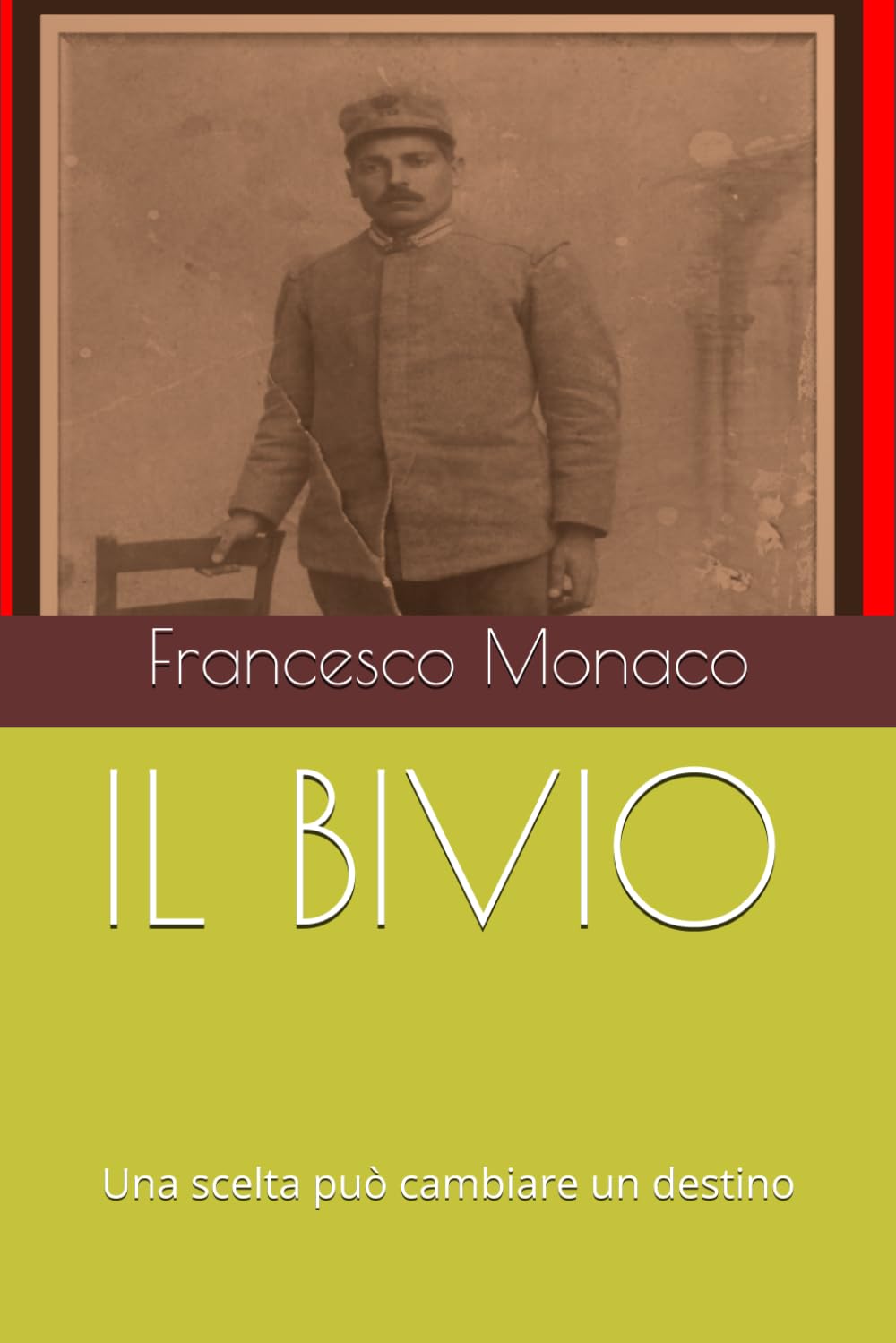 IL BIVIO: Una scelta può cambiare un destino