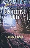 Protective Duty (Love Inspired Suspense)