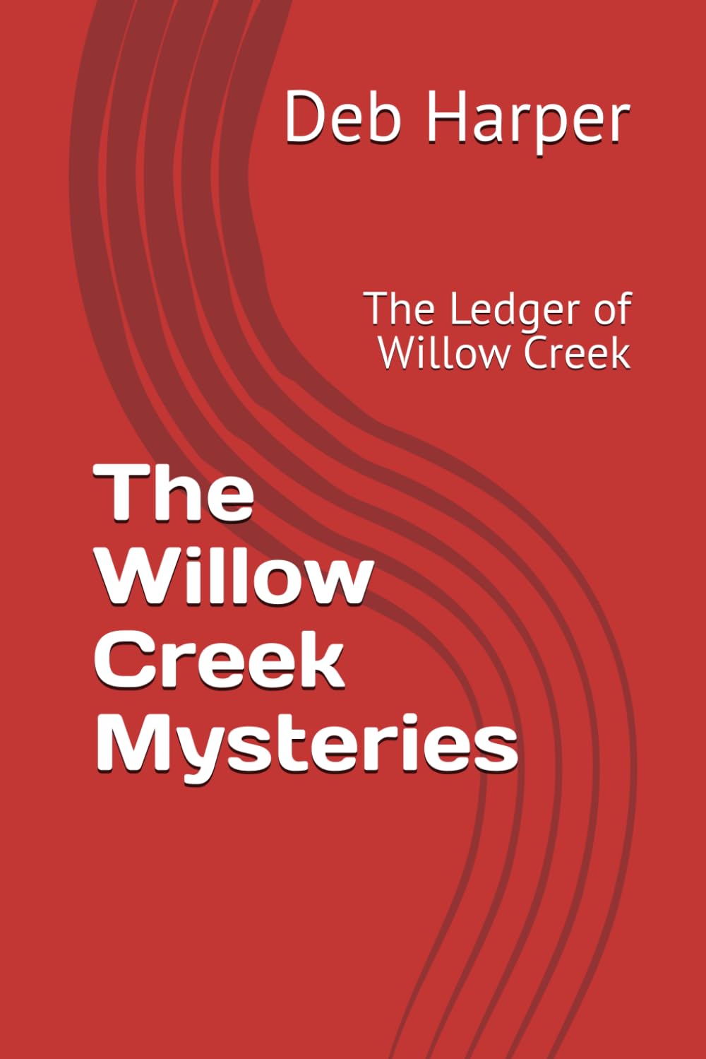 The Willow Creek Mysteries: The Ledger of Willow Creek