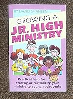 Growing a Jr. High Ministry 0931529158 Book Cover