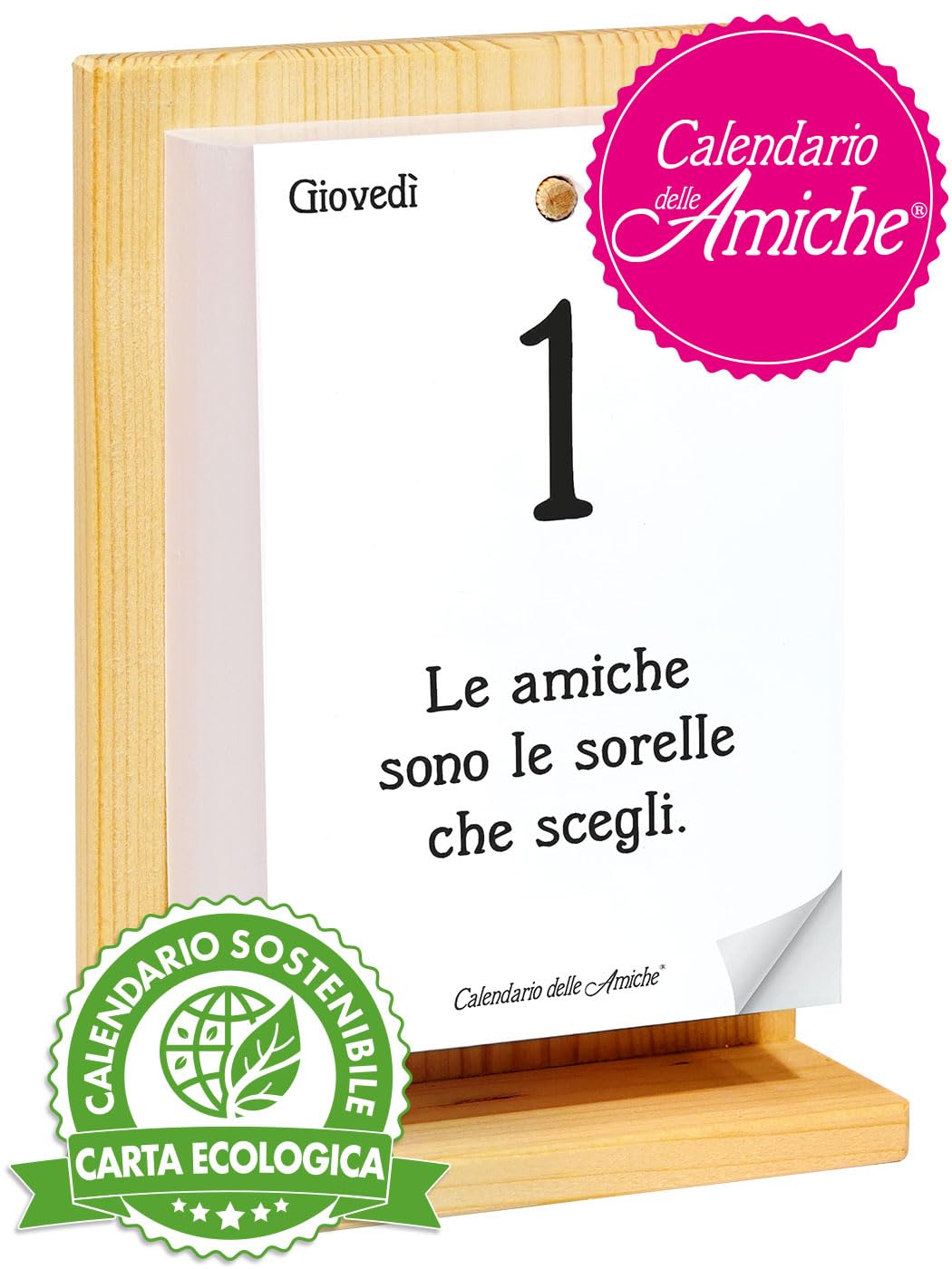 Calendario delle Amiche 2026 Eco Sostenibile. Il Primo e L'Originale. Il Calendario Geniale dedicato alle Donne. Idea Regalo con Scatola. Supporto in legno e pensiero Filosofico. Ogni giorno una frase