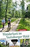  Wanderlust im Teutoburger Wald.: Mit Eggegebirge.