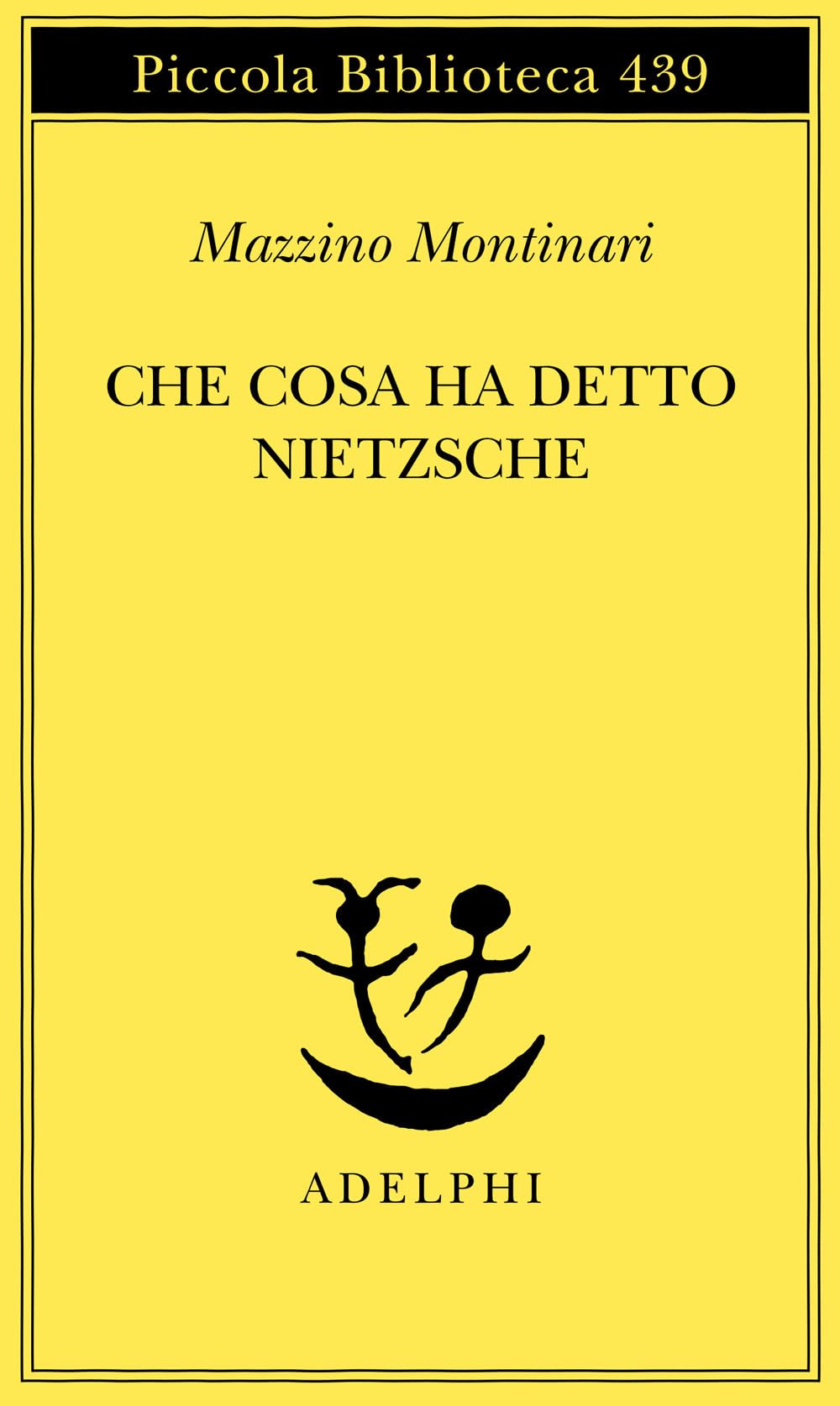 Che cosa ha detto Nietzsche