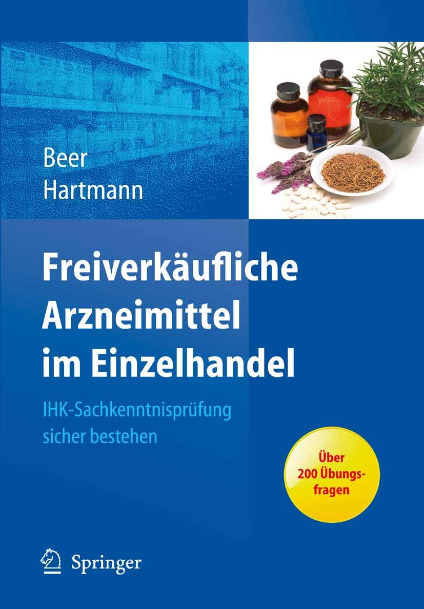 Freiverkäufliche Arzneimittel im Einzelhandel: IHK-Sachkenntnisprüfung sicher bestehen