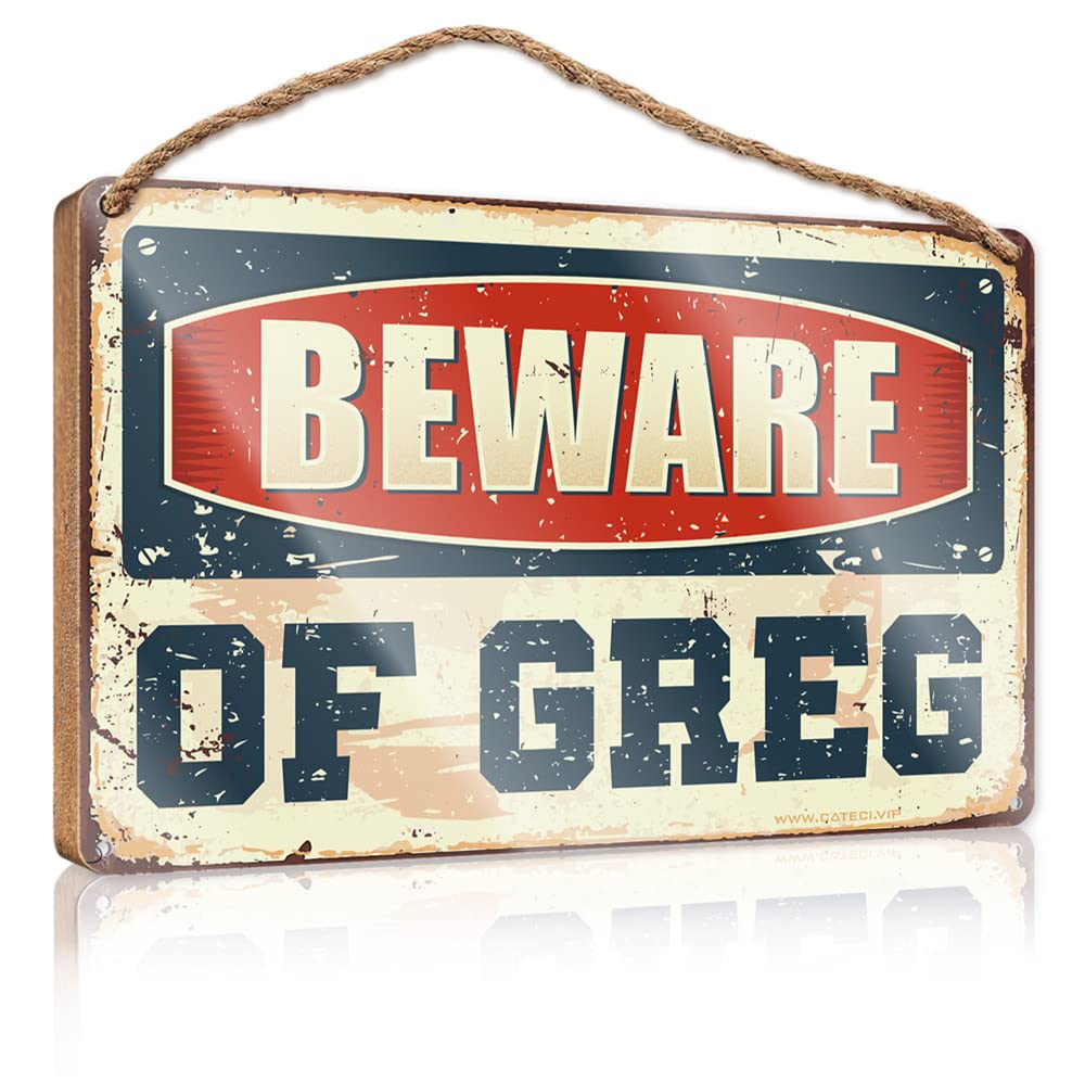 Quote Wood Plaque Beware Of Greg Wooden Sign Sign Wooden Hanging Funny Hanging Sign(15X28CM)
