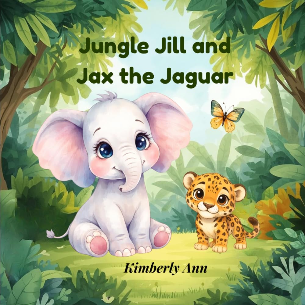 Jungle Jill and Jax the Jaguar: An Alphabet Adventure About Trying Your Best (Jungle Jill’s Alphabet Adventures)
