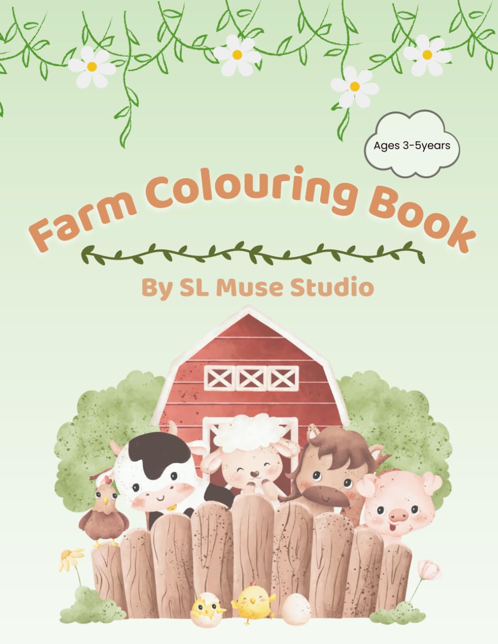Farm Animals Colouring Book for Kids Ages 3-5: Big Simple Pictures for Toddlers and Pre-schoolers