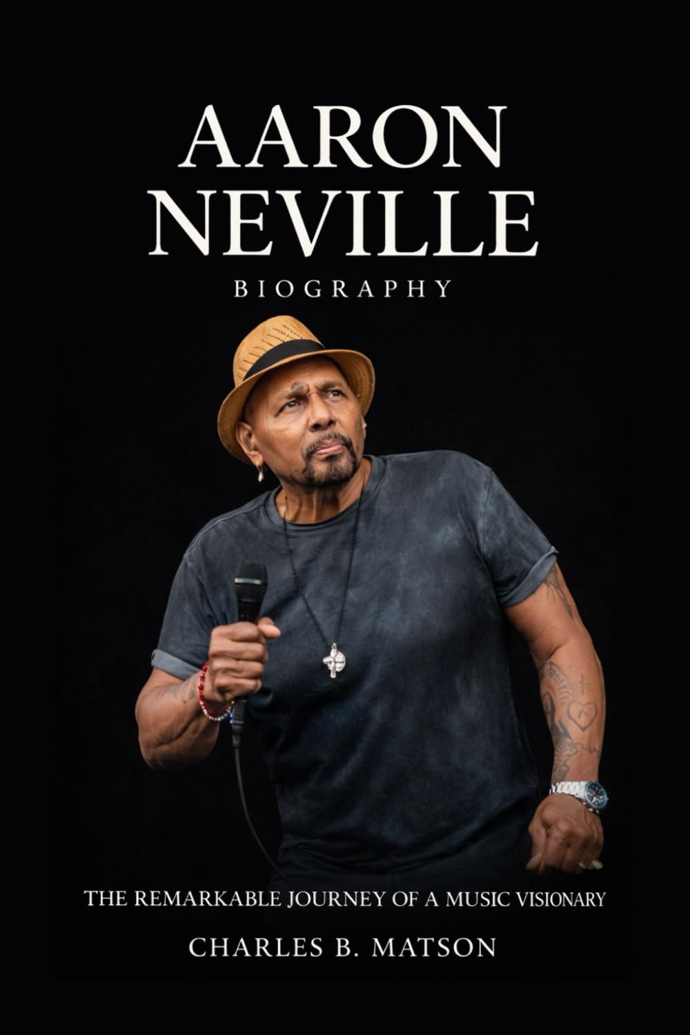 Aaron Neville Biography: The Remarkable Journey of a Music Visionary