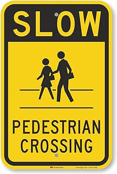SmartSign "Slow - Pedestrian Crossing" Sign | 12" x 18" 3M Engineer Grade Reflective Aluminum