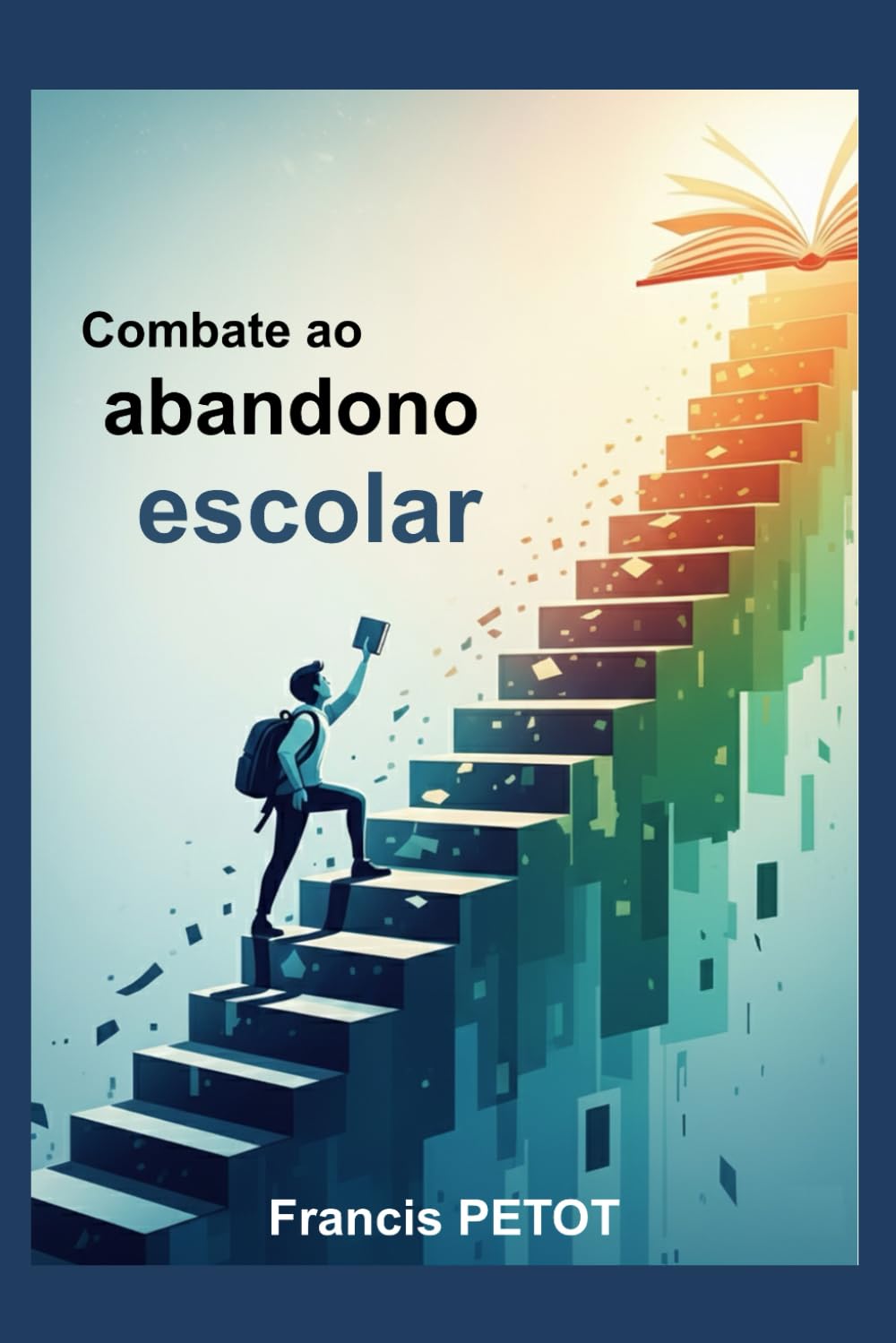 Combate ao abandono escolar: Professores, educadores, pais e alunos (Psynfinity formation)