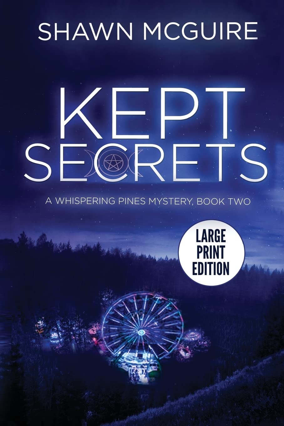 Kept Secrets: A Whispering Pines Mystery, Book 2 (LARGE PRINT): Volume 2