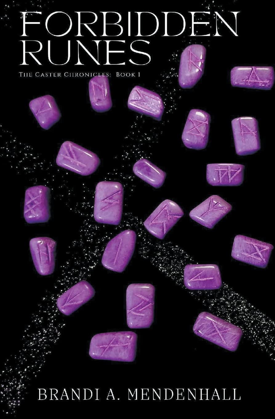 Forbidden Runes: 1 (The Caster Chronicles)