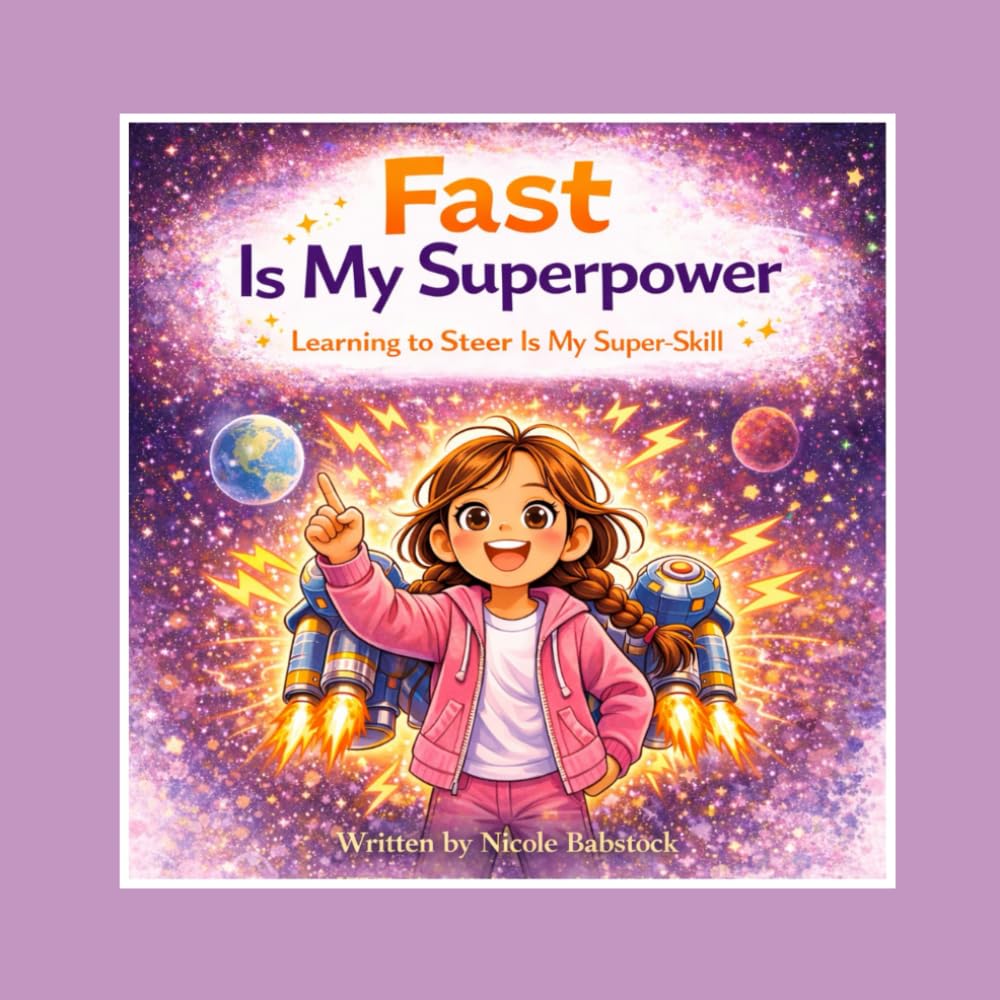 Fast Is My Superpower (Molly's Superpowers)