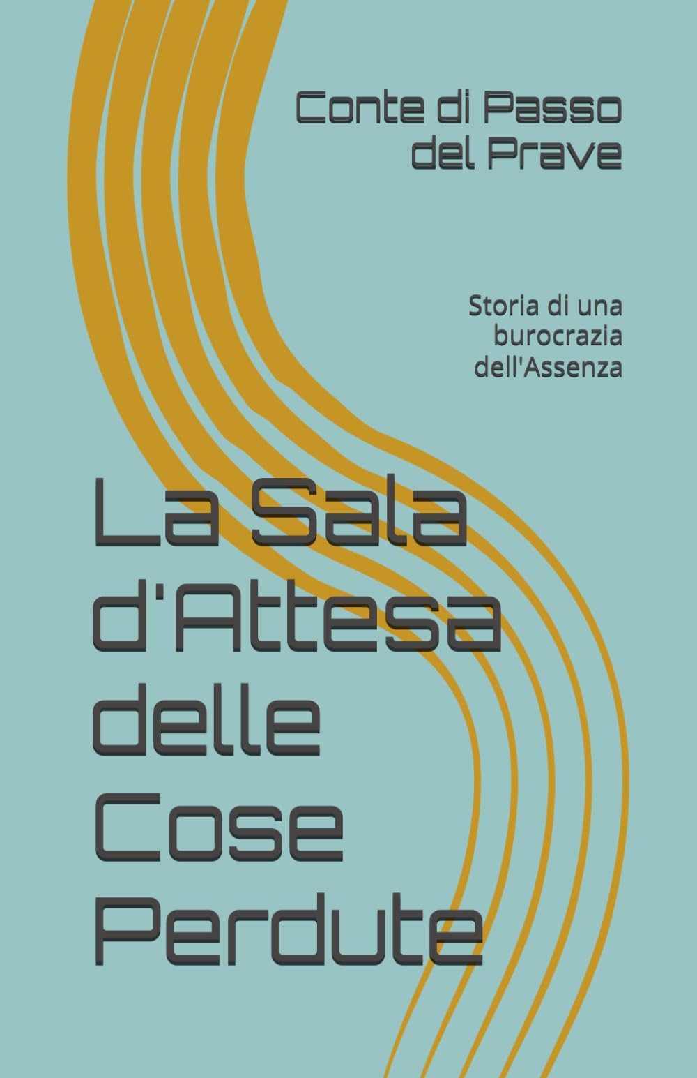 La Sala d'Attesa delle Cose Perdute: Storia di una burocrazia dell'Assenza