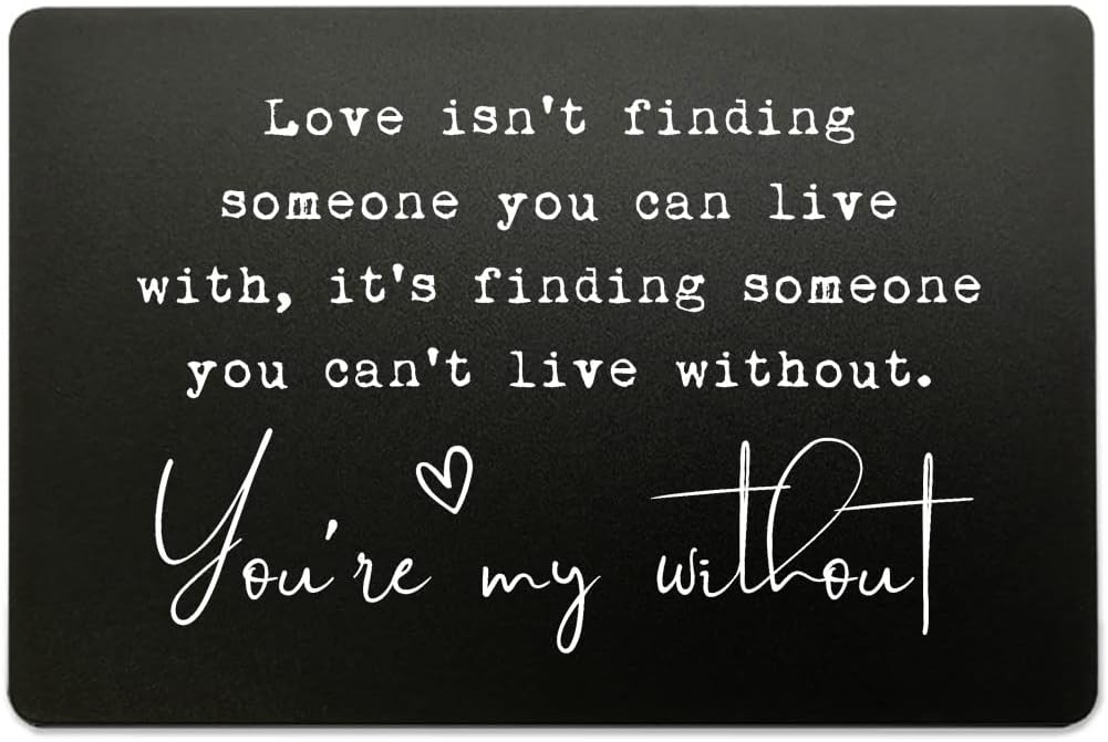 OFlyDesigns Mother and father's Day Gift for Boyfriend or Husband, Engraved Wallet Insert Card, “Love Is Finding Someone You Can’t Live Without” Message, Anniversary & Birthday Gift for Couples