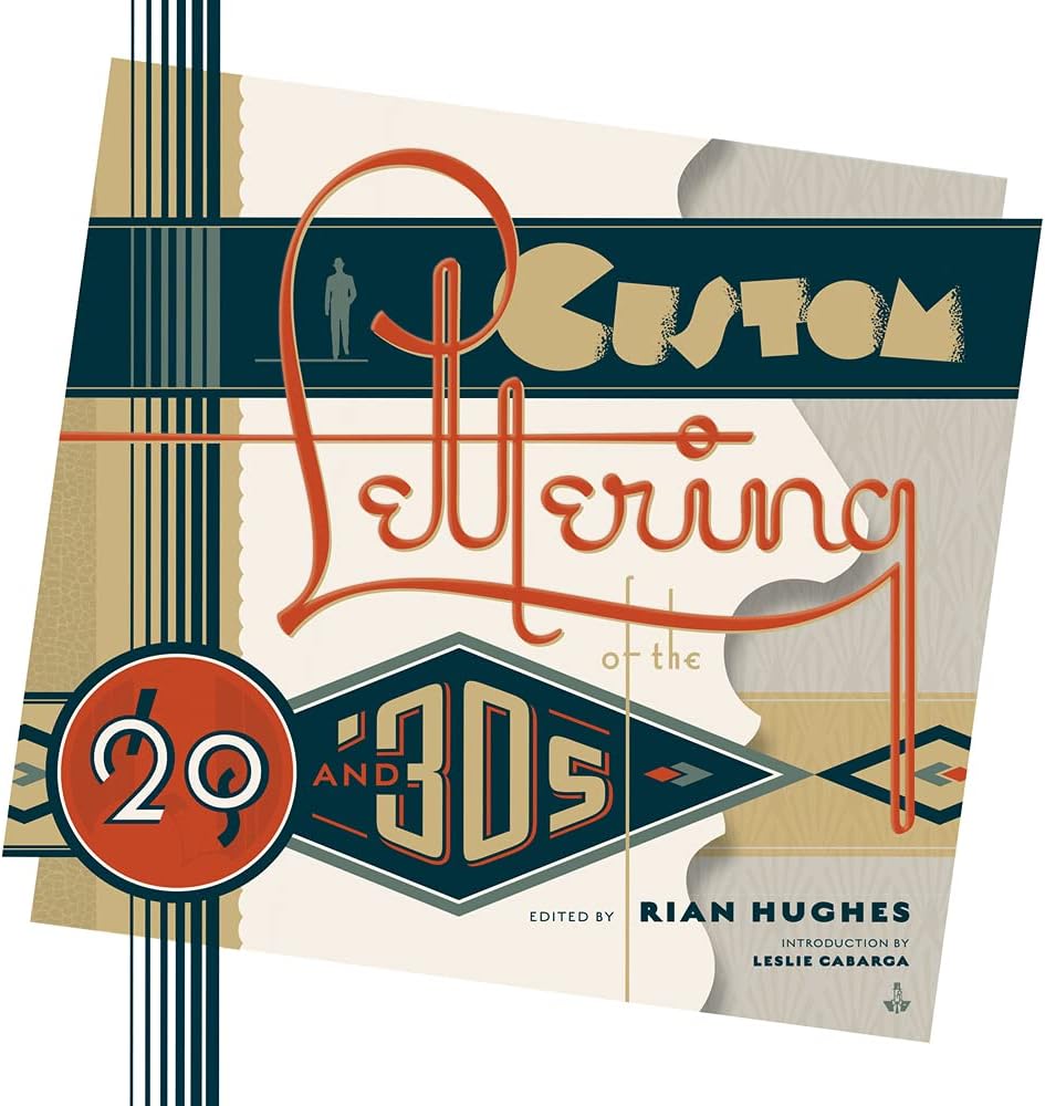 Custom Lettering of the 20s and 30s Flexibound – August 1, 2017