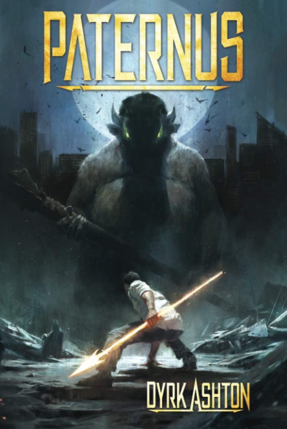 Paternus: Rise of Gods: 1 (The Paternus Trilogy)