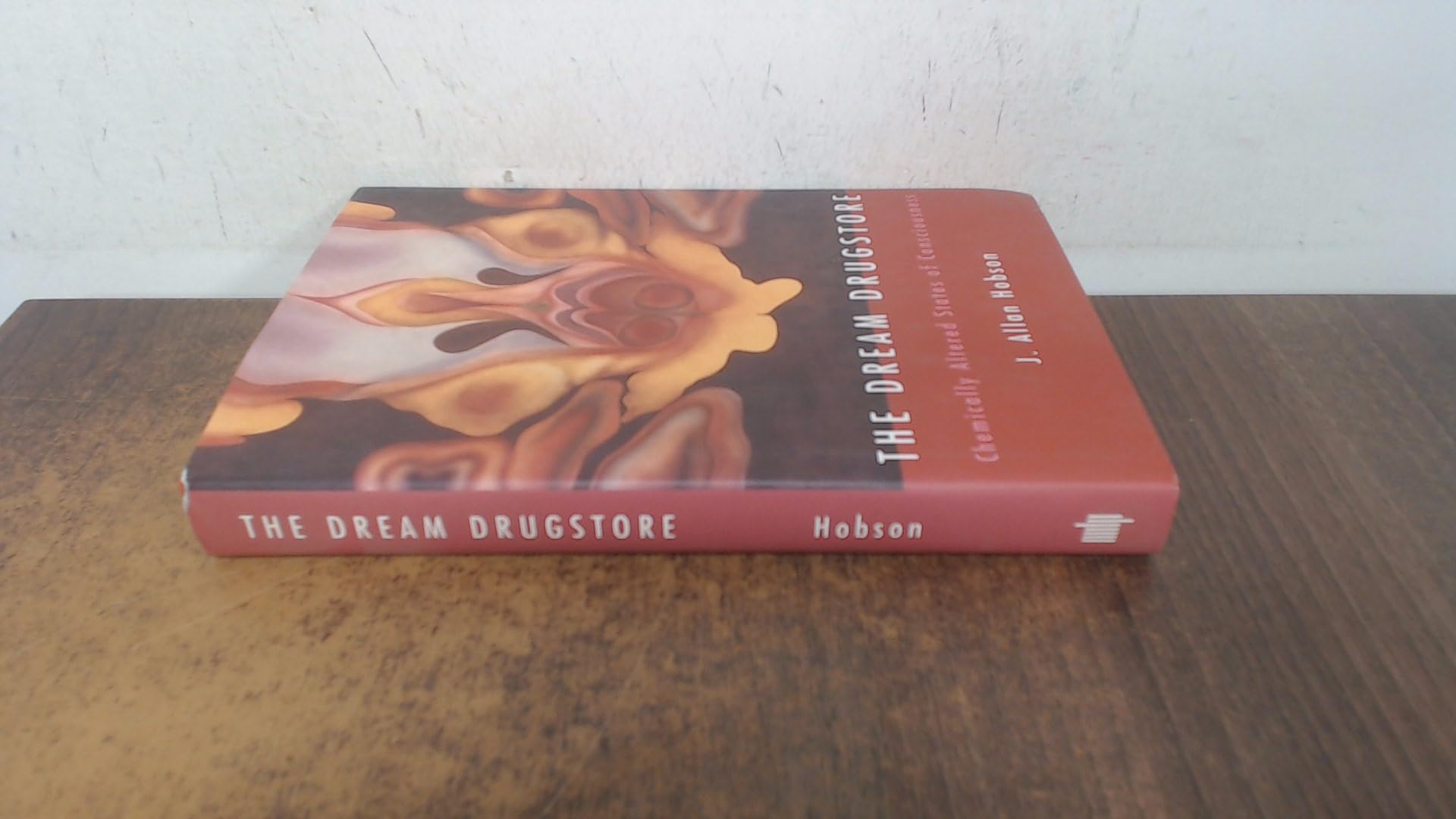 The Dream Drugstore: Chemically Altered States of Consciousness