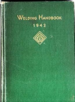 Welding Handbook, 1942 Edition