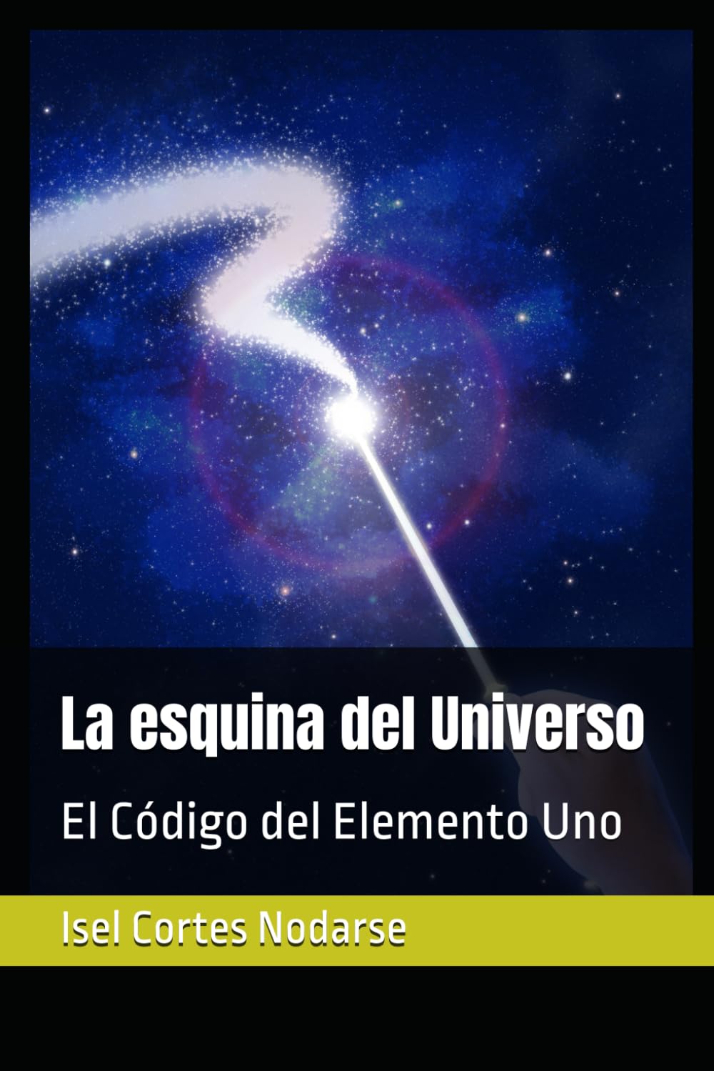 La esquina del Universo: El Código del Elemento Uno