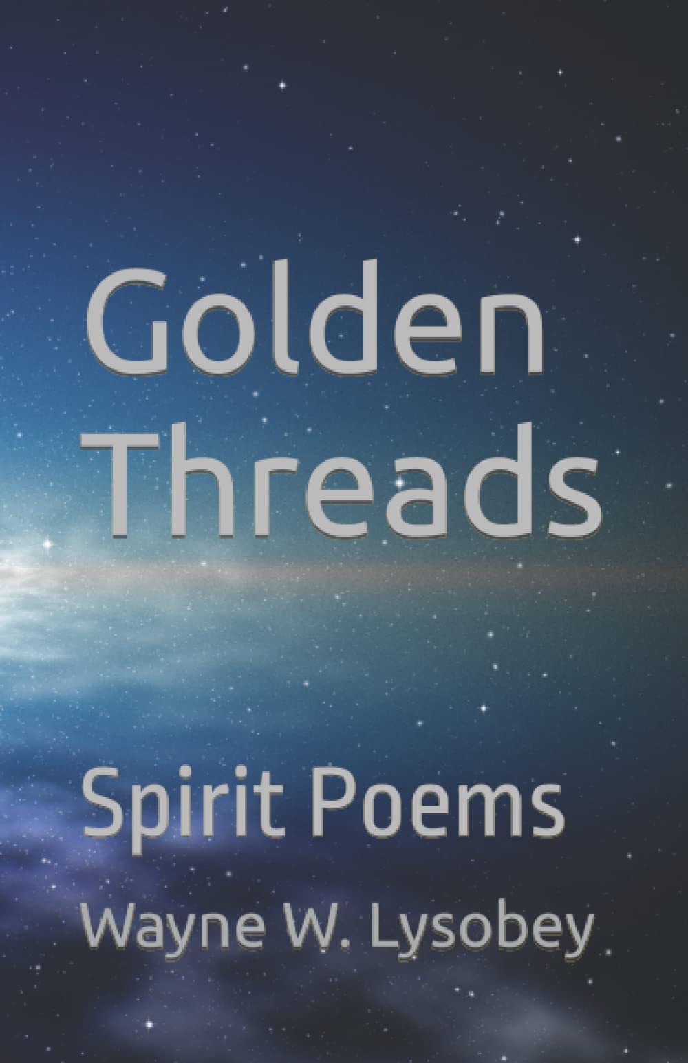 Golden Threads: Spirit Poems