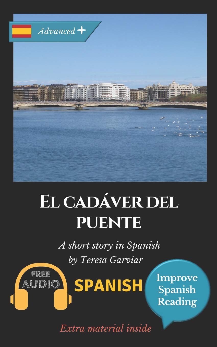 El cadáver del puente: Learn Spanish with Improve Spanish Reading.: 6