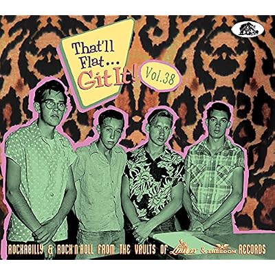 Vol.38 - Rockabilly & Rock 'n' Roll From The Vaults Of Liberty and Freedom Records