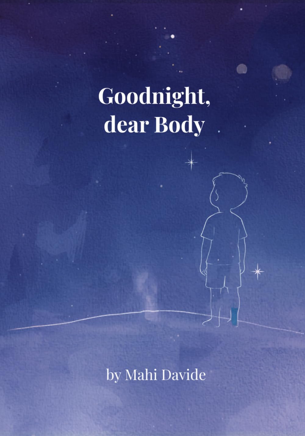 Goodnight, dear Body: A Soothing Bedtime Body Scan for Children and the Adults Who Read With Them