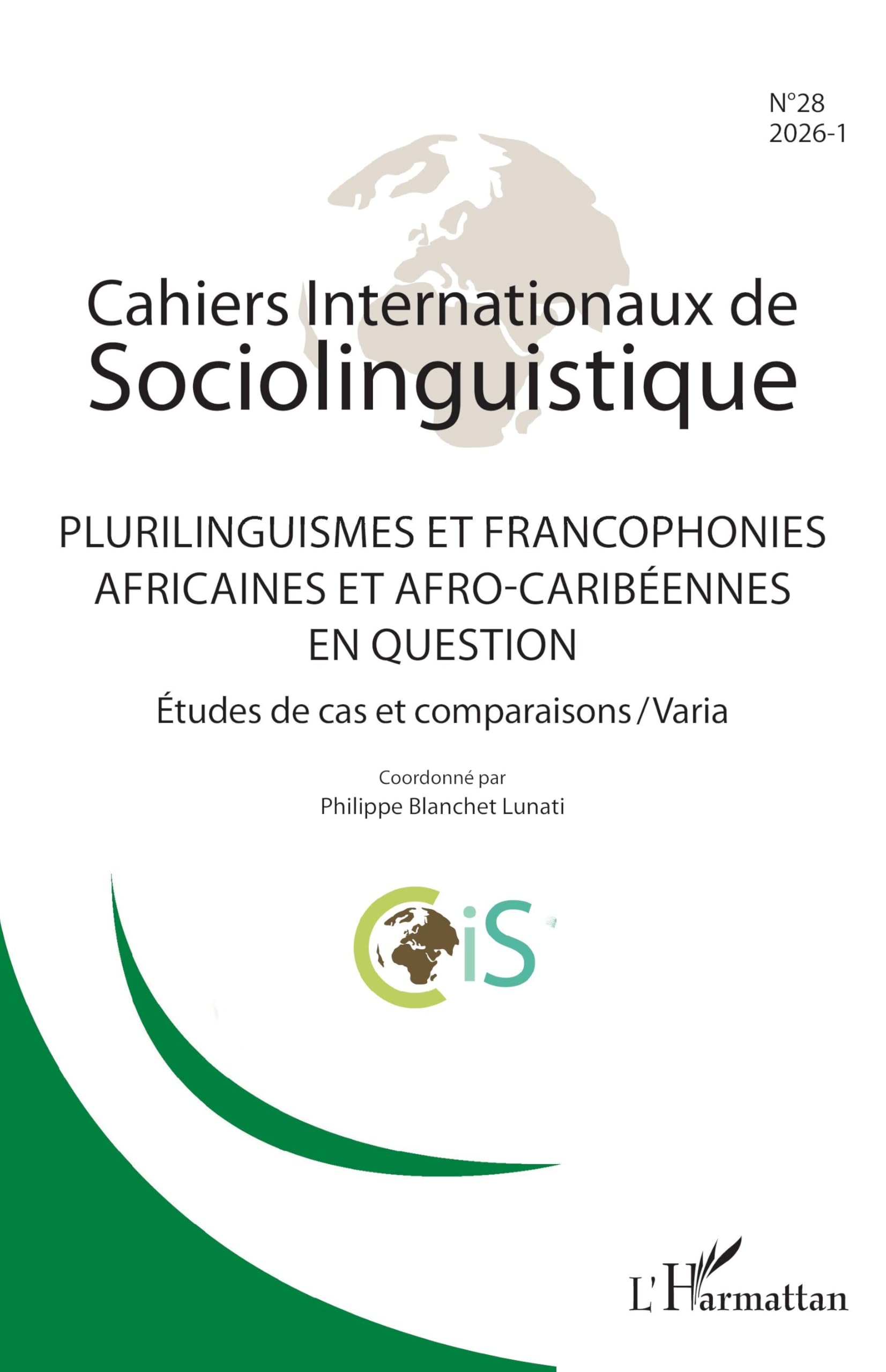 Plurilinguismes et francophonies africaines et afro-caribéennes en question: Études de cas et comparaisons / Varia: 28