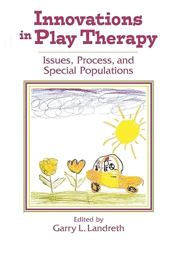 Innovations in Play Therapy (Landreth, Ed.)